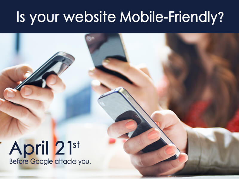 Make your website mobile compatible before 21st April 2015