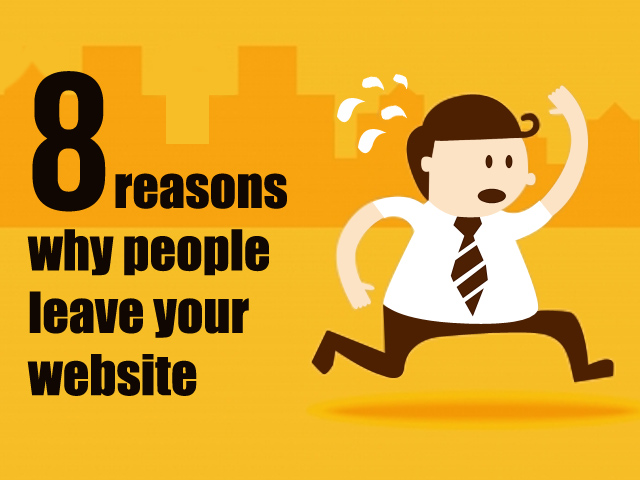 8 Reasons Your Website Is Driving People Away