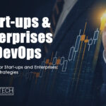 Differentiating Strategies for Start-ups and Enterprises in DevOps