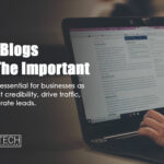 Reasons Why Blogs Are The Important For A Business